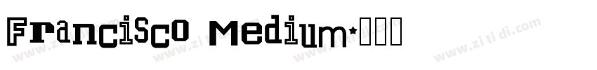 Francisco Medium字体转换